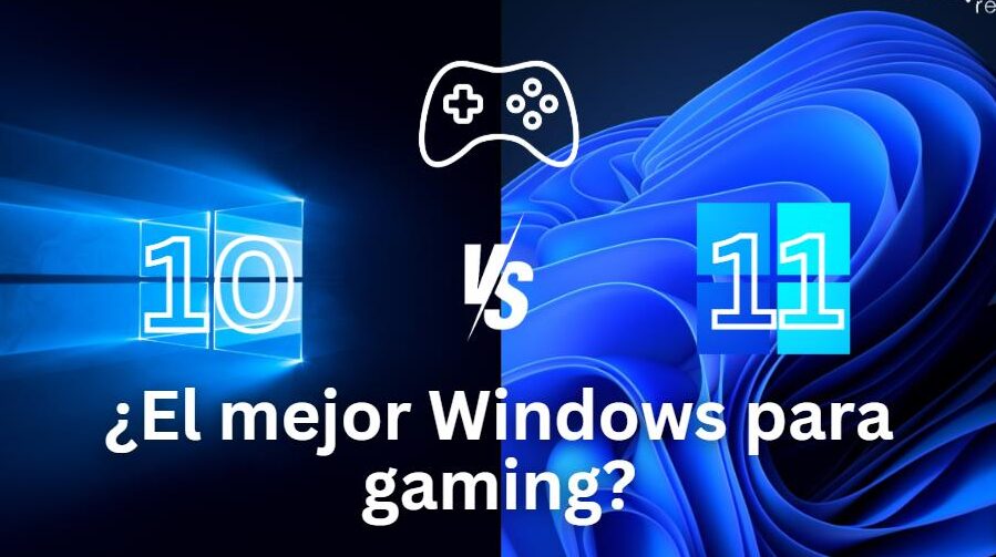 windows 10 vs windows 11 cual es el mejor sistema operativo para juegos